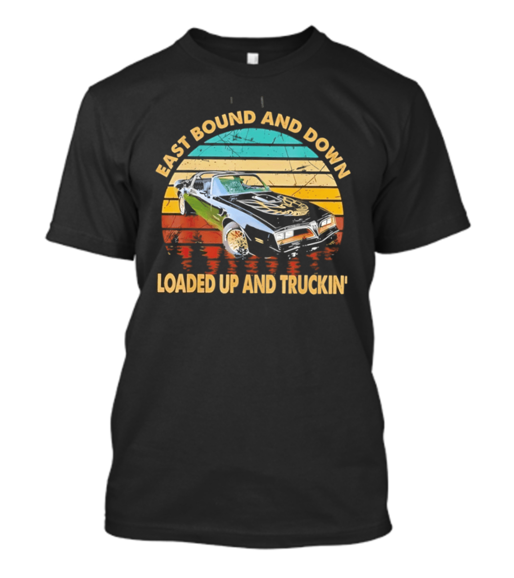East Bound And Down Loaded Up And Truckin' Vintage Car Retro Stripes T-Shirt