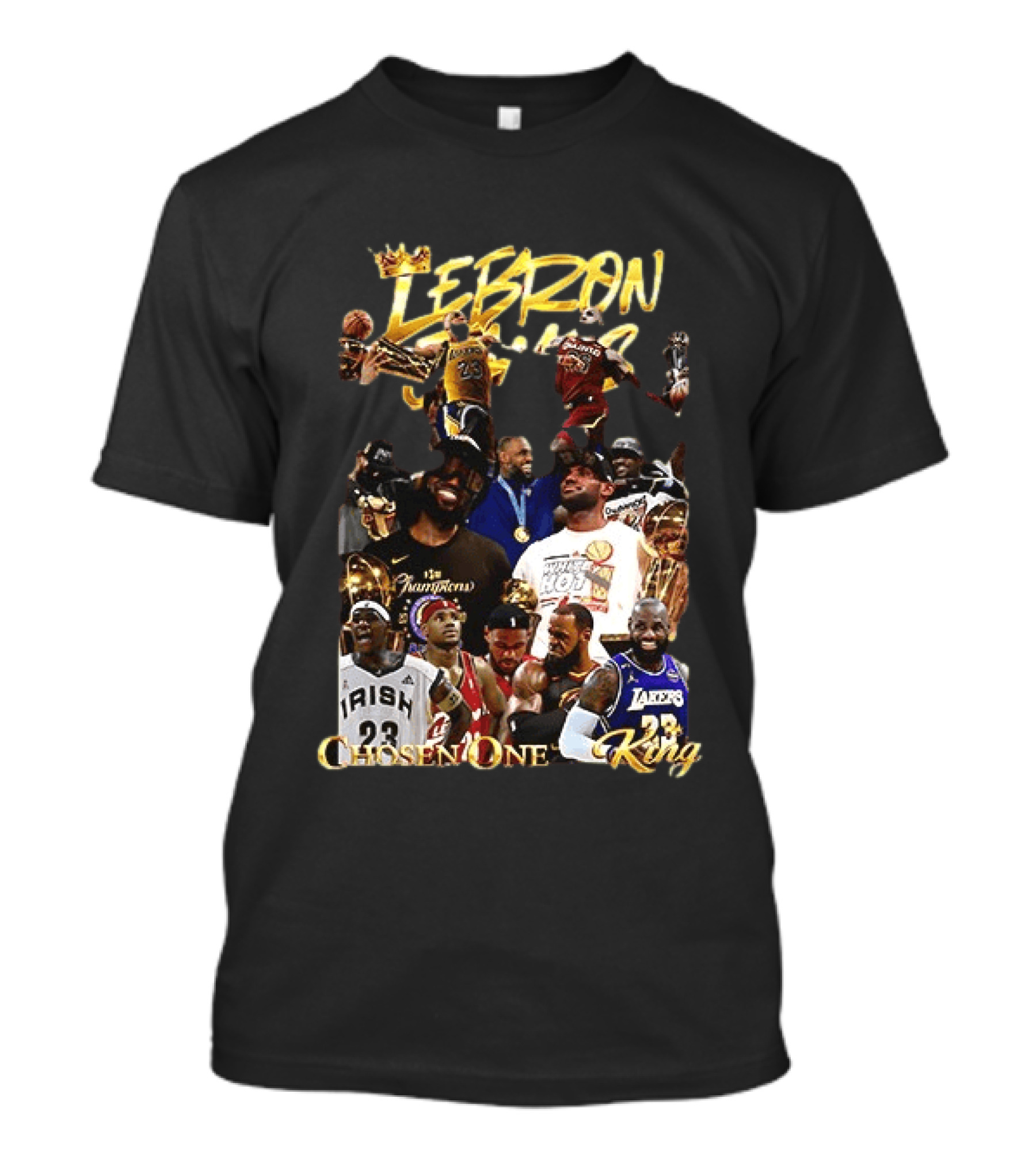 Lebron James Chosen One King Lakers Heat Cavaliers Lakers Champions T-Shirt