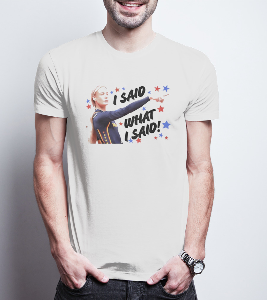 I Said What I Said Sophie Cunningham Indiana Fever Star T-Shirt