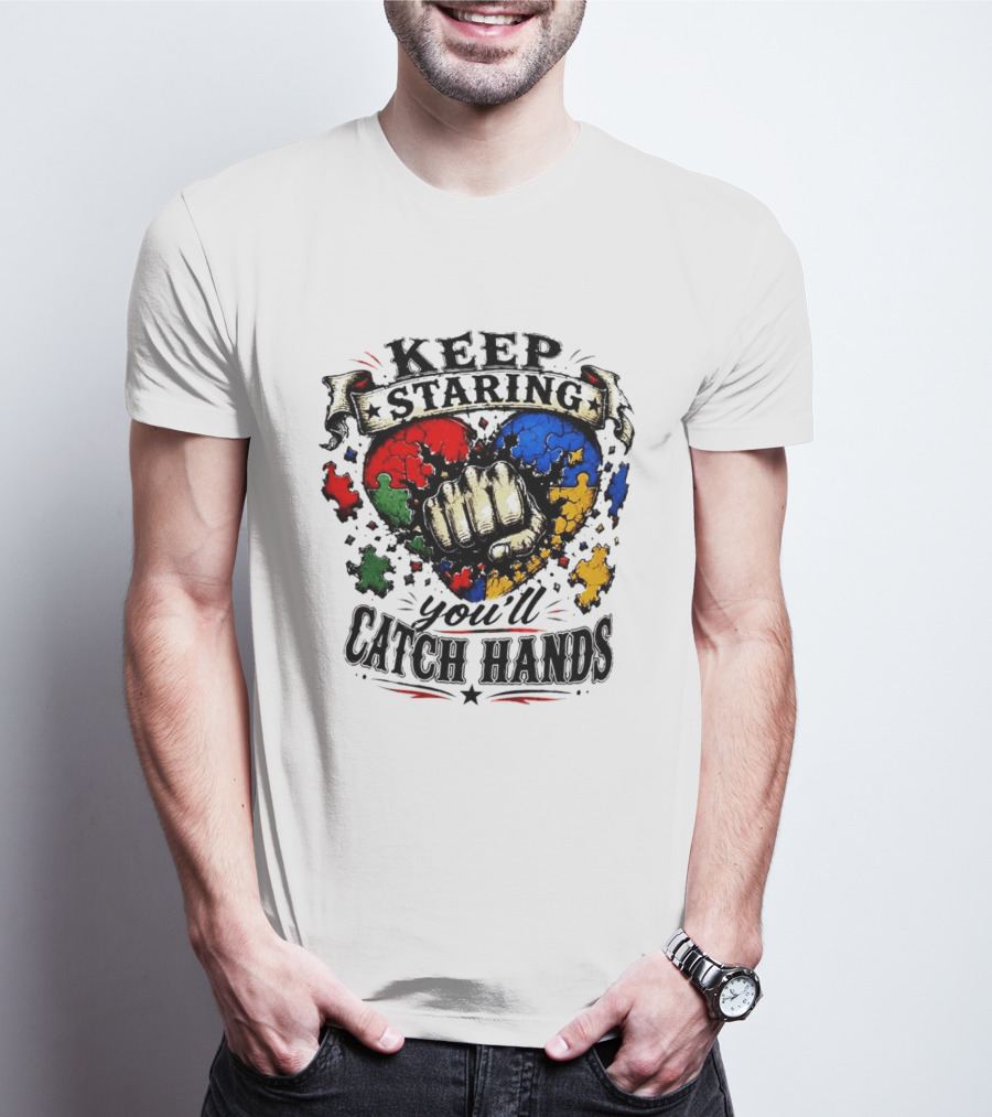 Keep Staring Puzzle Heart Fist Catch Hands T-Shirt