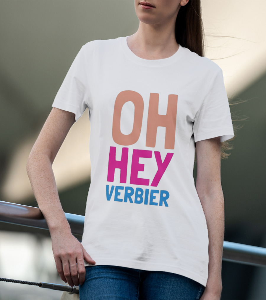 Verbier Après Ski Oh Hey Verbier T-Shirt
