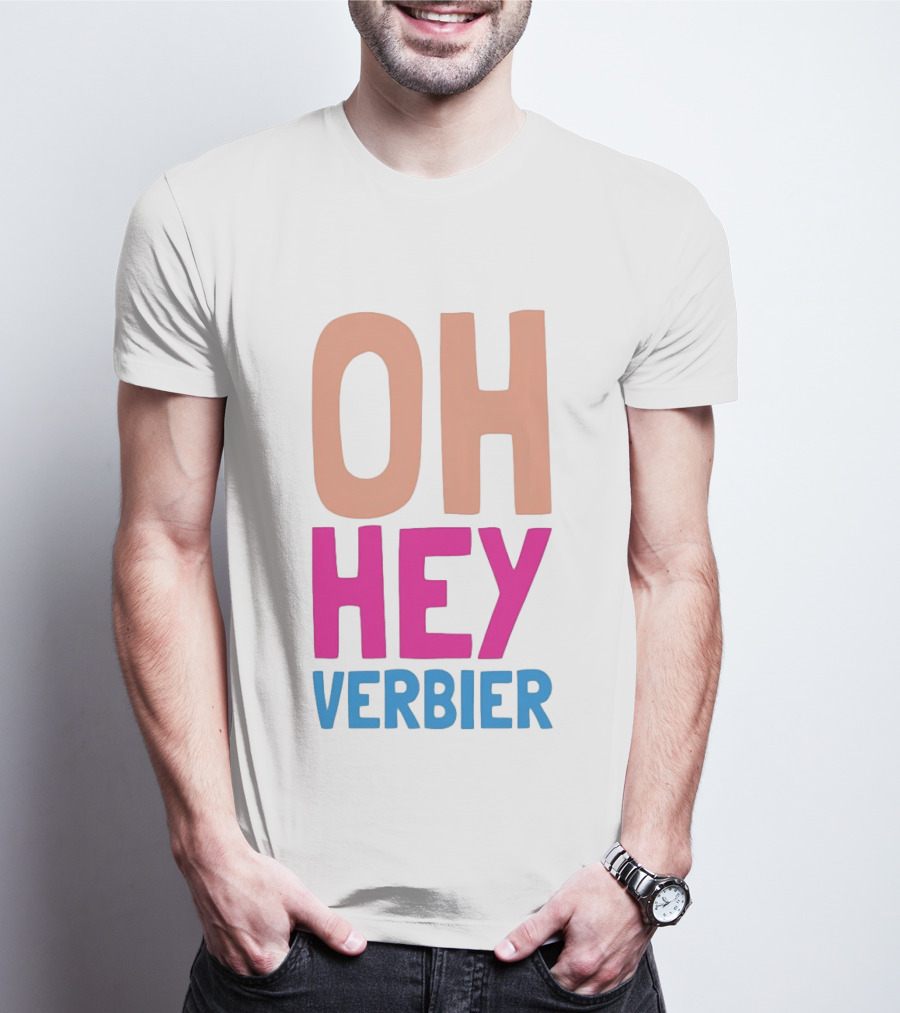 Verbier Après Ski Oh Hey Verbier T-Shirt