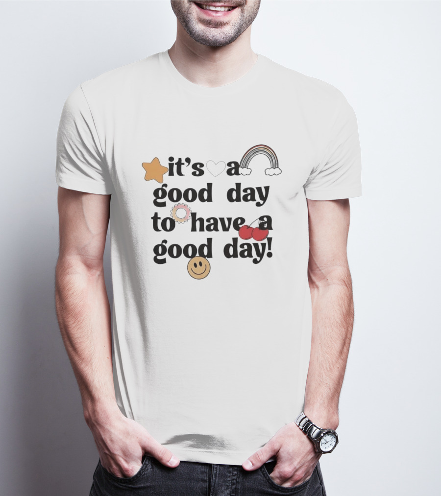 It's A Good Day To Have A Good Day Star Heart Rainbow Cherries Smiley T-Shirt