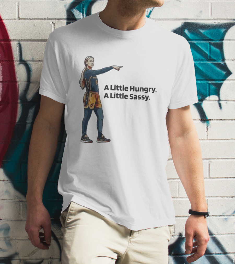 Sophie Cunningham A Little Hungry A Little Sassy Basketball T-Shirt