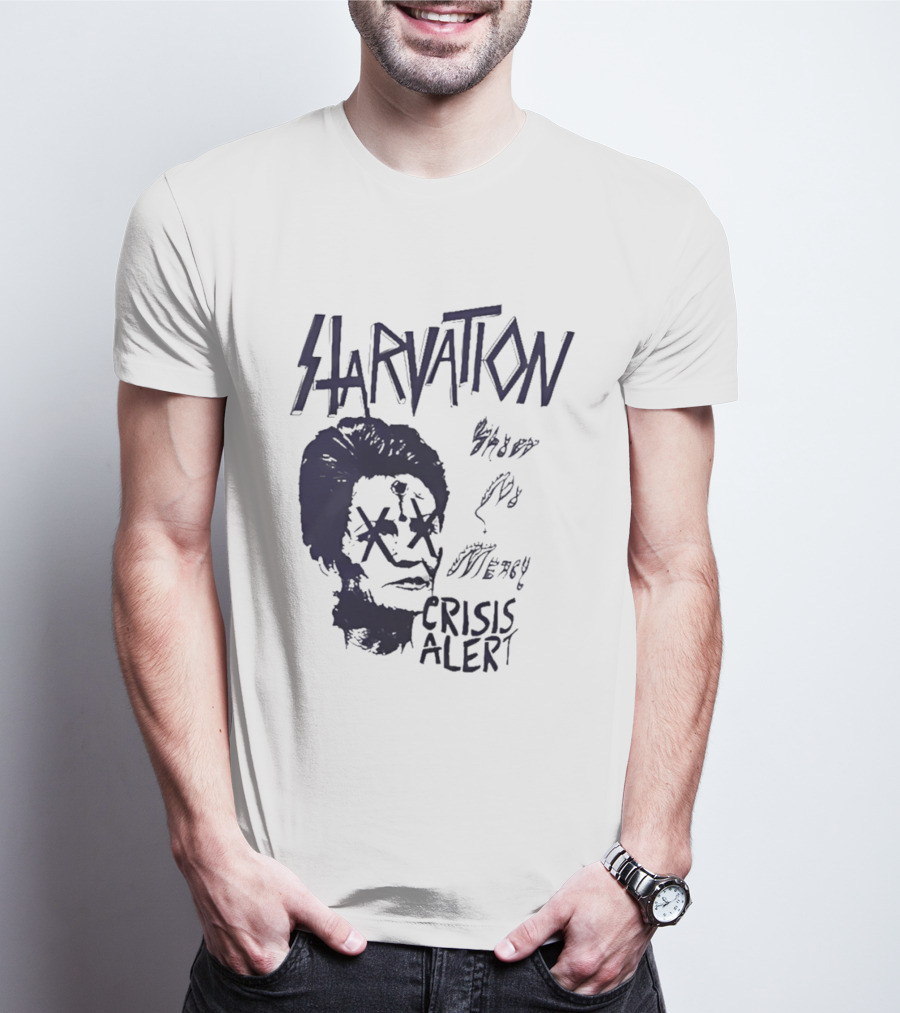 Starvation Sheer Mercy Crisis Alert T-Shirt