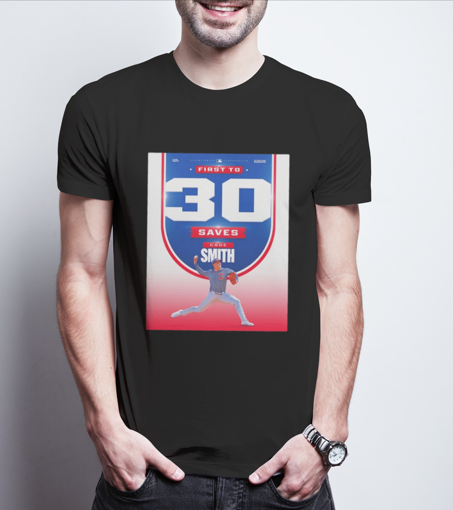 Cade Smith Cleveland Guardians First To 30 Saves Baseball T-Shirt