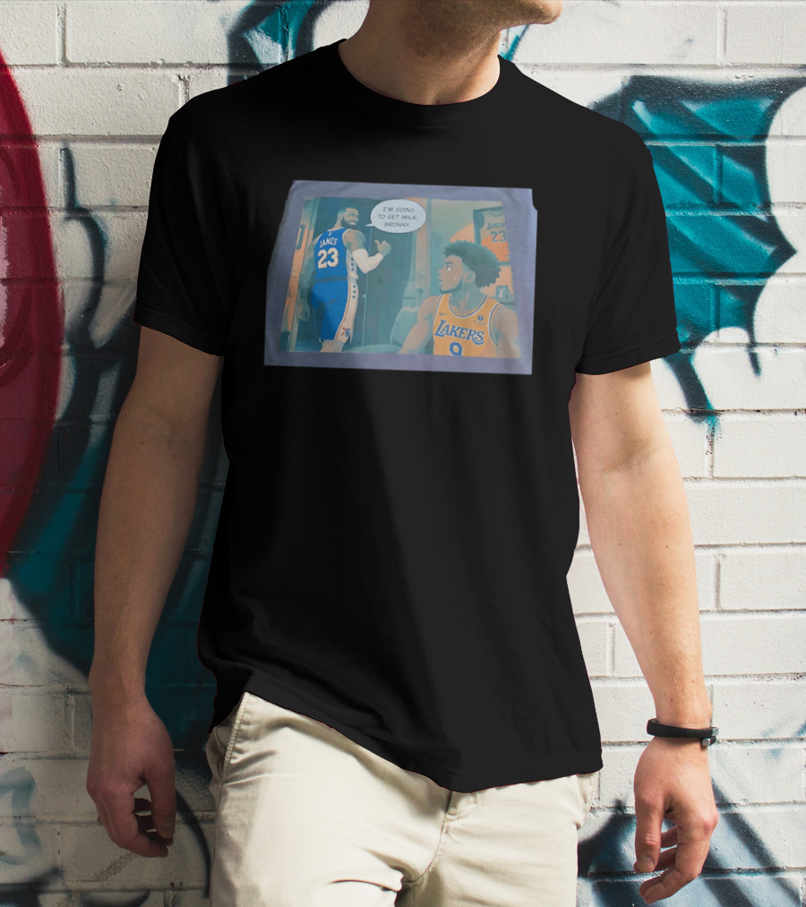 I'm Going To Get Milk Bronny LeBron James Lakers 23 Bronny 9 Basketball T-Shirt