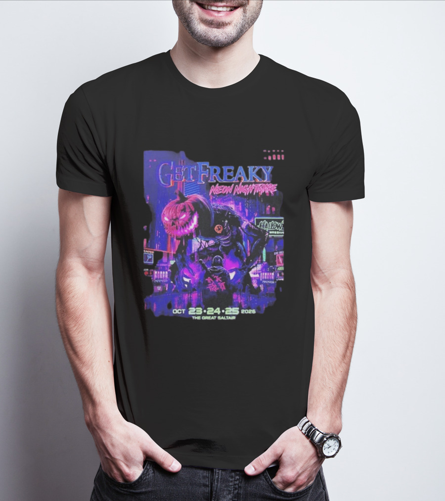 Get Freaky Neon Nightmare Halloween Music Festival Great Saltair October 23 25 2026 T-Shirt