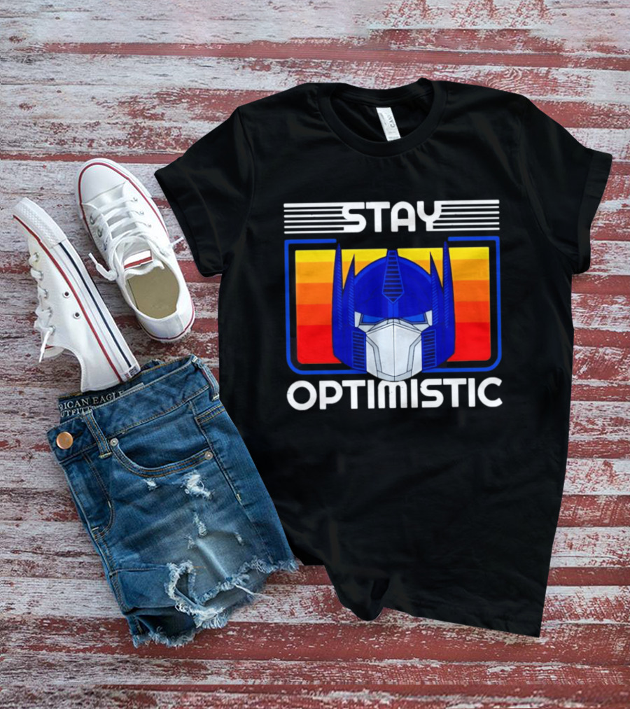 Optimus Prime Transformers Stay Optimistic T-Shirt