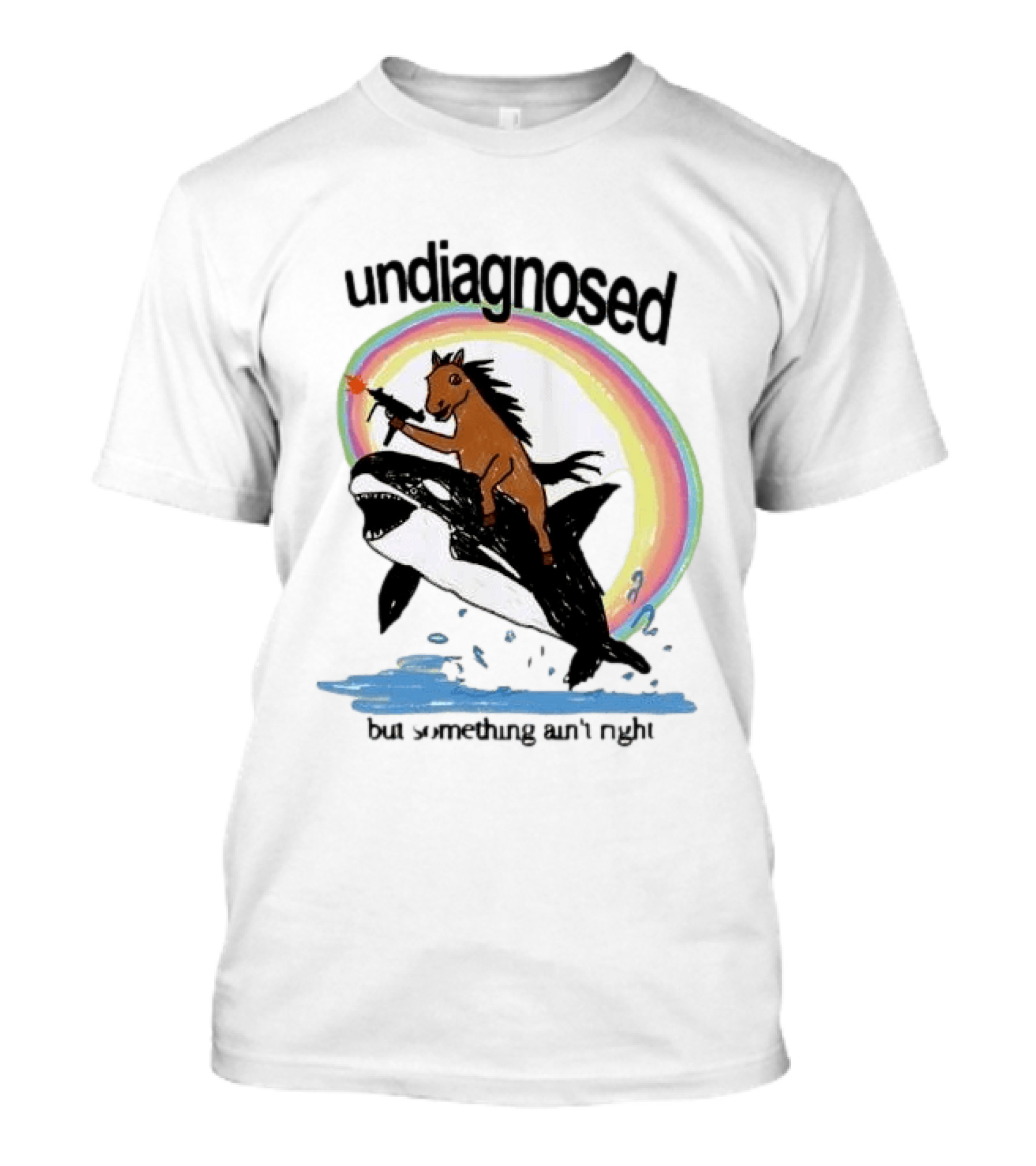 Undiagnosed Horse Riding Orca But Something Ain't Right Gun Rainbow T-Shirt