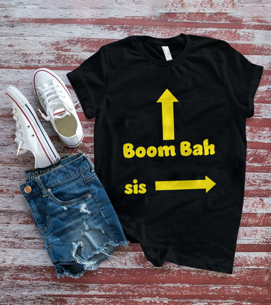 Boom Bah Sis Yellow Arrows Up And Side T-Shirt