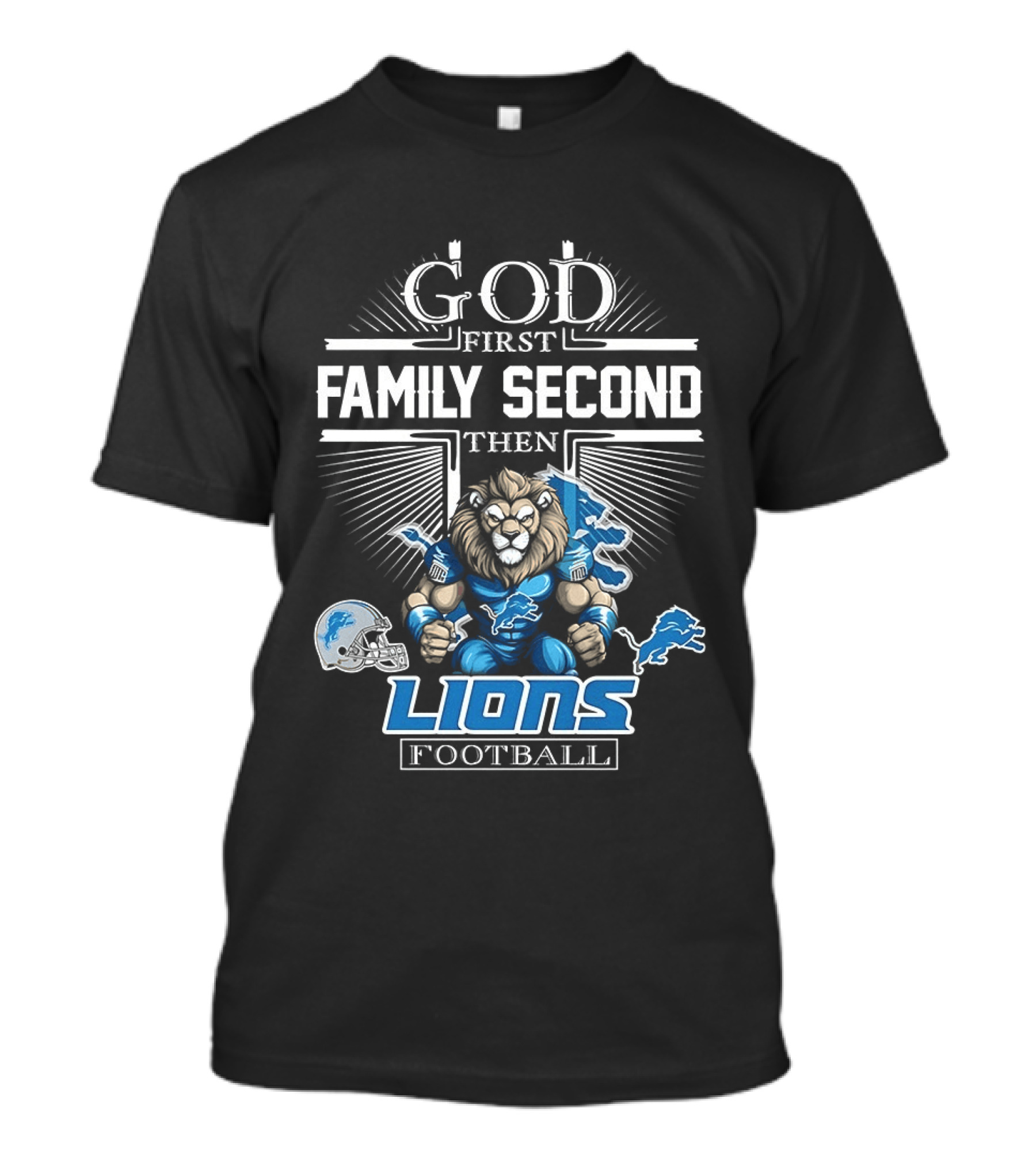 God First Family Second Then Detroit Lions Football T-Shirt
