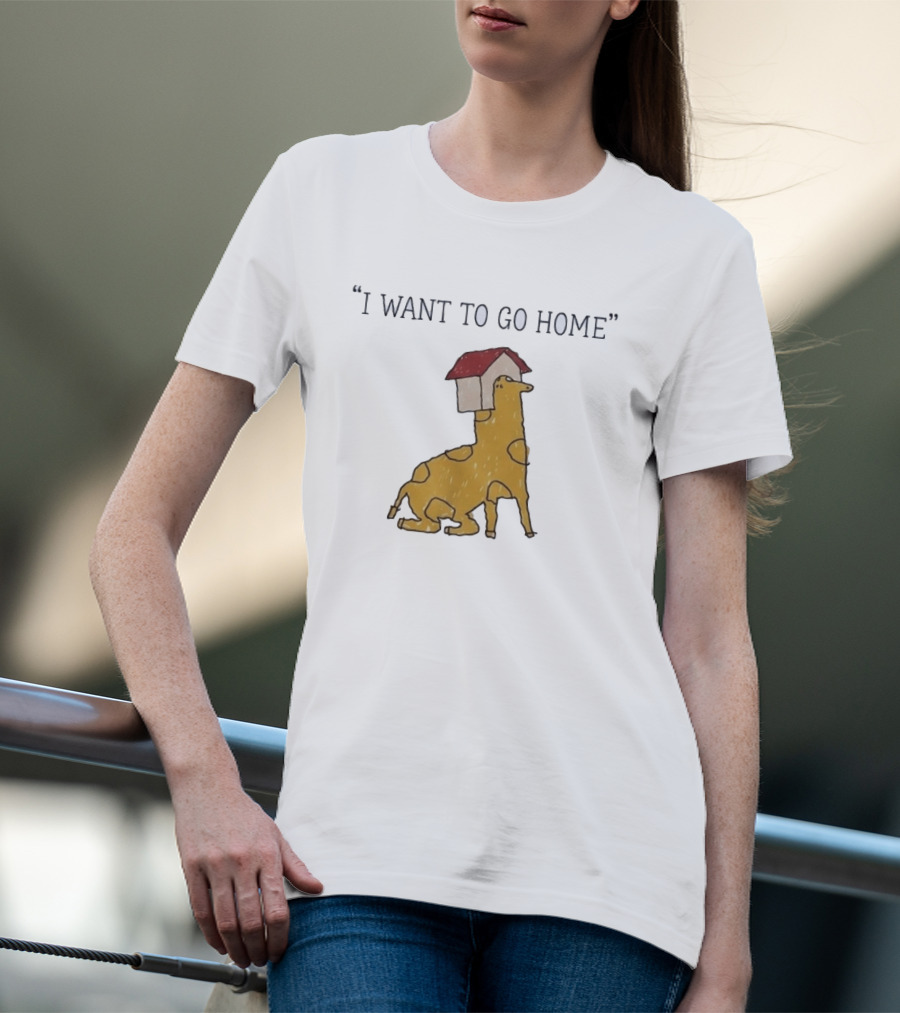 I Want To Go Home Giraffe With House On Head T-Shirt