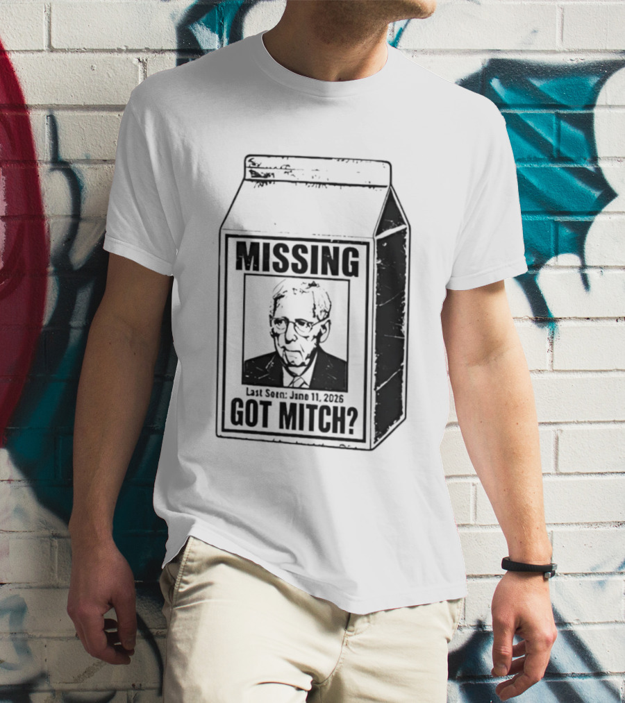 Missing Mitch McConnell Got Mitch Milk Carton T-Shirt