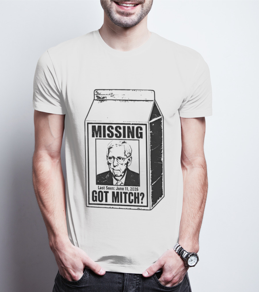 Missing Mitch McConnell Got Mitch Milk Carton T-Shirt
