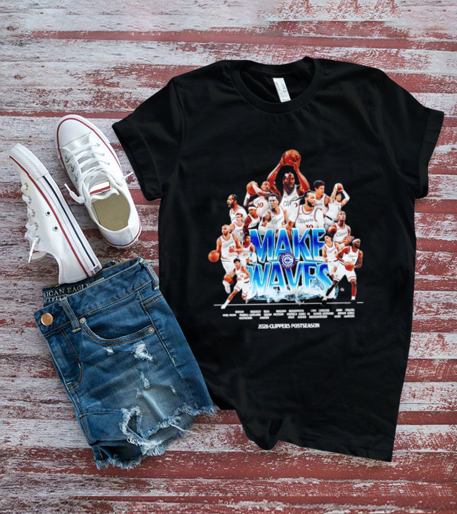 Make Waves Los Angeles Clippers NBA Basketball 2026 Players T-Shirt