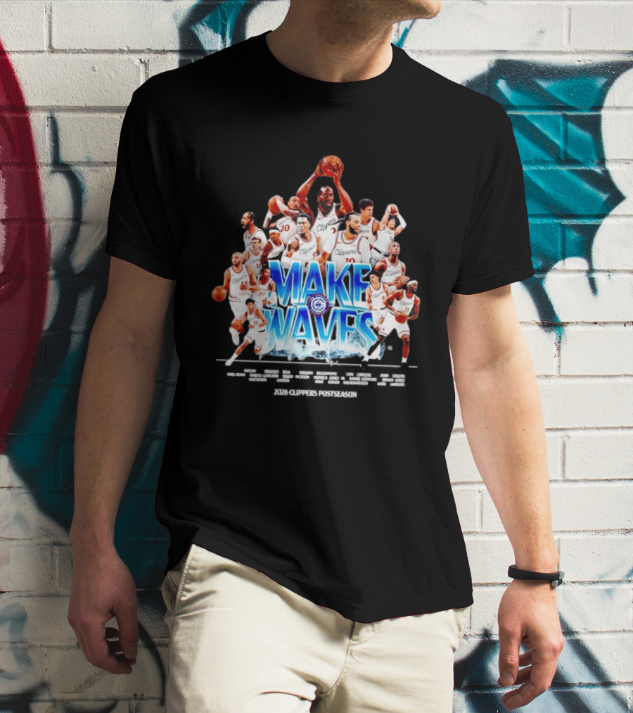 Make Waves Los Angeles Clippers NBA Basketball 2026 Players T-Shirt