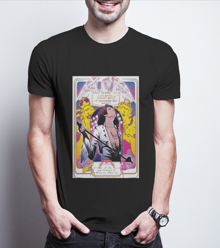 Freddie Mercury 79th Birthday Montreux 6th September 2025 50 Years Of Bohemian Rhapsody Celebration T-Shirt