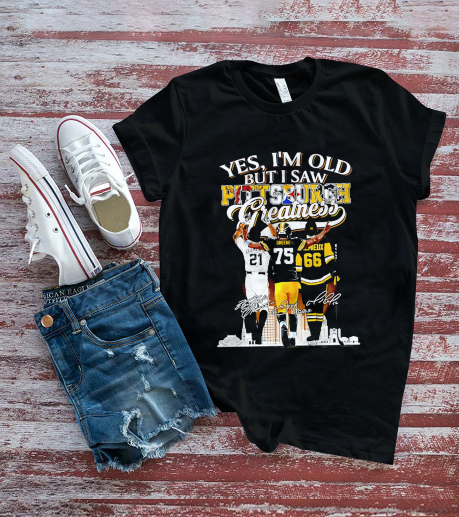 Yes I'm Old But I Saw Pittsburgh Steelers Greatness Signatures T-Shirt