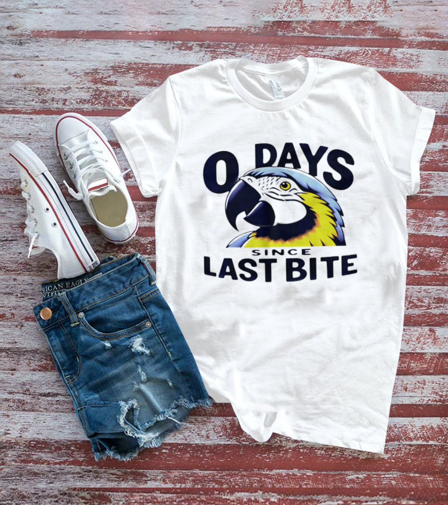 0 Days Since Last Bite Parrot Humor Nonprofit Attire T-Shirt