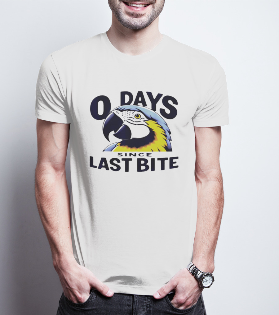 0 Days Since Last Bite Parrot Humor Nonprofit Attire T-Shirt