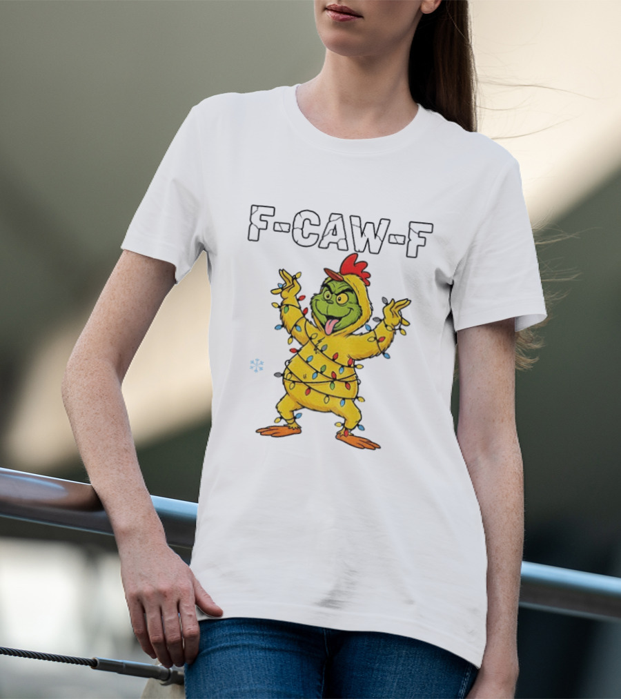 Grinch Chicken F Caw F Snow Christmas Lights 2025 T-Shirt