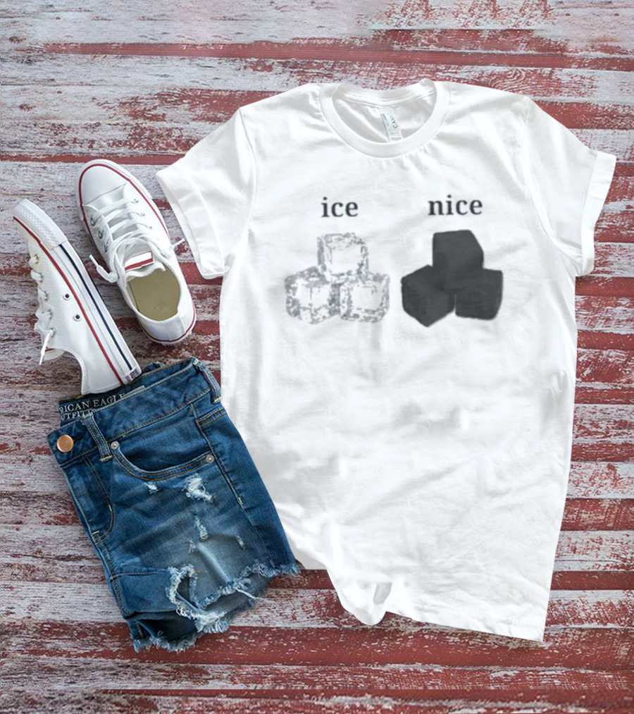 Ice Vs Nice Cubes Playful Word T-Shirt