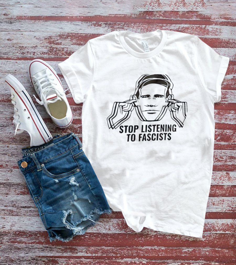Stop Listening To Fascists Image With Face And Hands T-Shirt