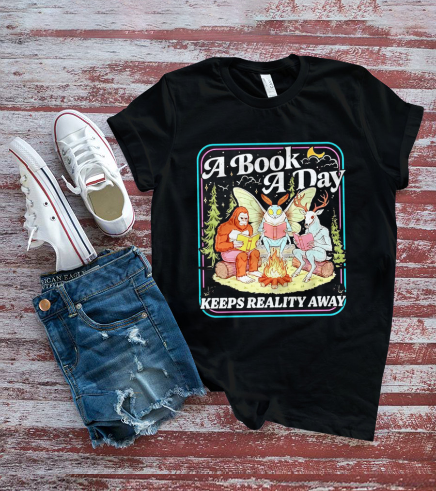 A Book A Day Reading Cryptid Club Campfire Keeps Reality Away T-Shirt