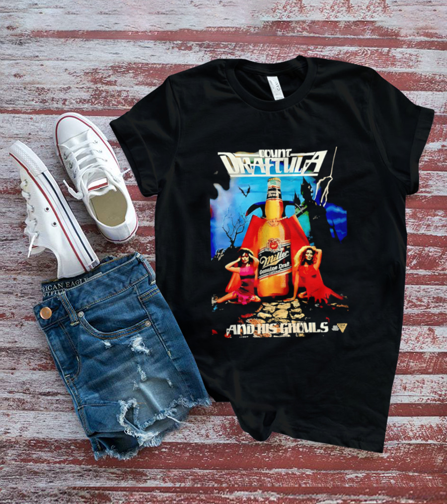 Count Draftula Miller Genuine Draft Beer And His Ghouls T-Shirt