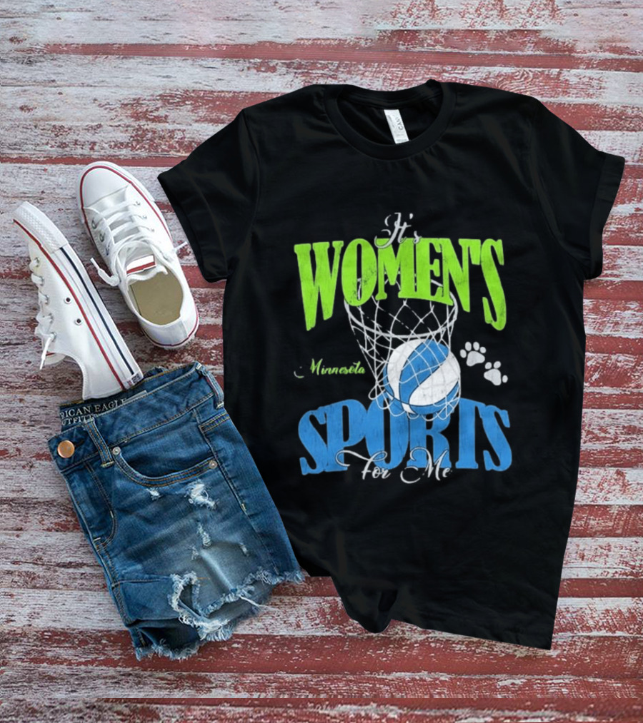 Minnesota Lynx It's Women's Sports For Me Basketball Paw Print T-Shirt