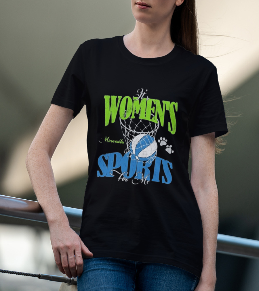 Minnesota Lynx It's Women's Sports For Me Basketball Paw Print T-Shirt