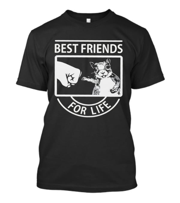 Best Friends For Life Squirrel Fist Bump T-Shirt