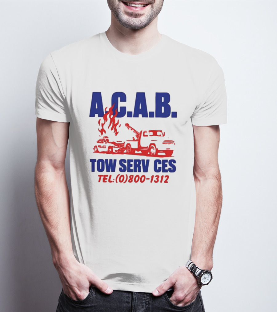 A.C.A.B. Towing Tow Services TEL.(0)800 1312 T-Shirt