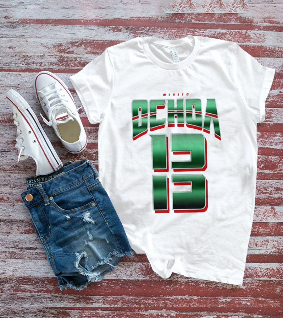 Guillermo Ochoa Mexico Jersey Ochoa 13 El Tri Number T-Shirt