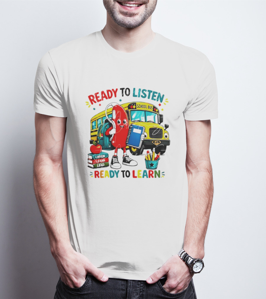 Ready To Listen Ready To Learn School Bus Hearing Aid School Supplies T-Shirt