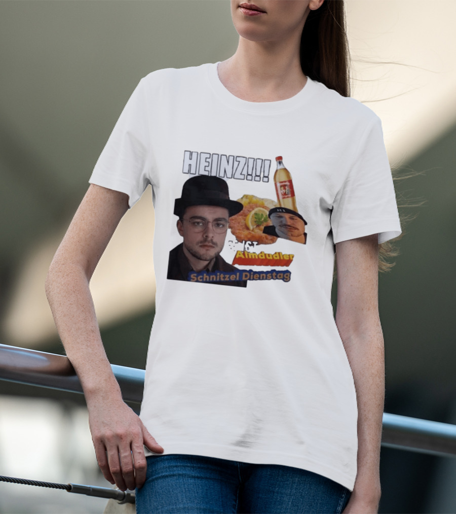 HEINZ Es Ist Almdudler Schnitzel Dienstag T-Shirt