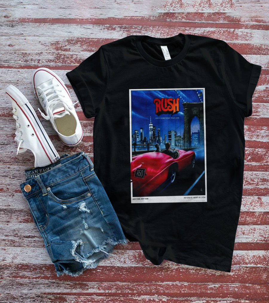 Rush Fifty Something Tour 2026 Manhattan NYC July 28 30 August 1 3 New York Bridge Red Car T-Shirt