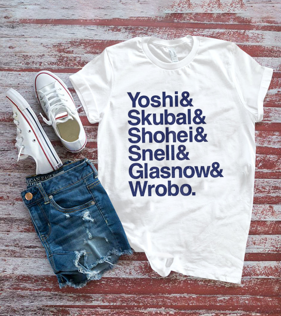 Yoshi Skubal Shohei Snell Glasnow Wrobo Dodgers Pitchers Ampersand T-Shirt
