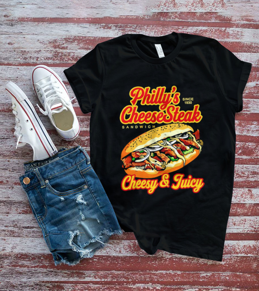 Philly's Cheesesteak Sandwich Cheesy & Juicy Since 1930 Classic Flavor Experience T-Shirt