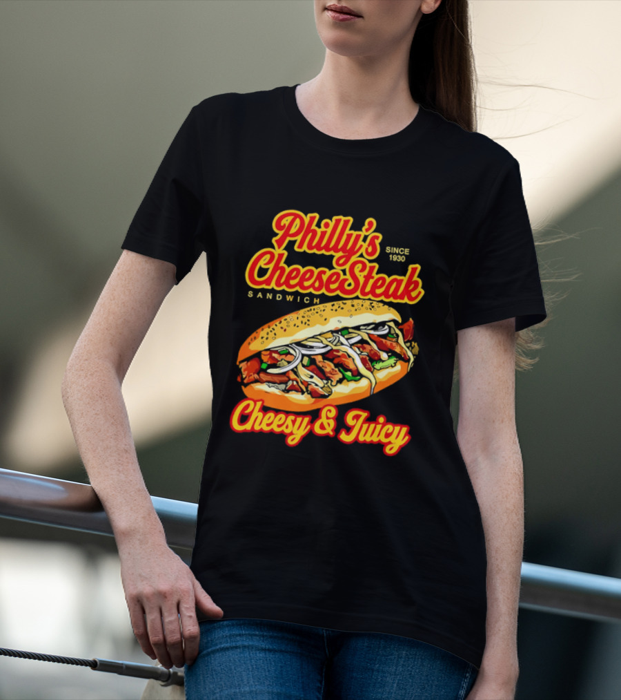 Philly's Cheesesteak Sandwich Cheesy & Juicy Since 1930 Classic Flavor Experience T-Shirt