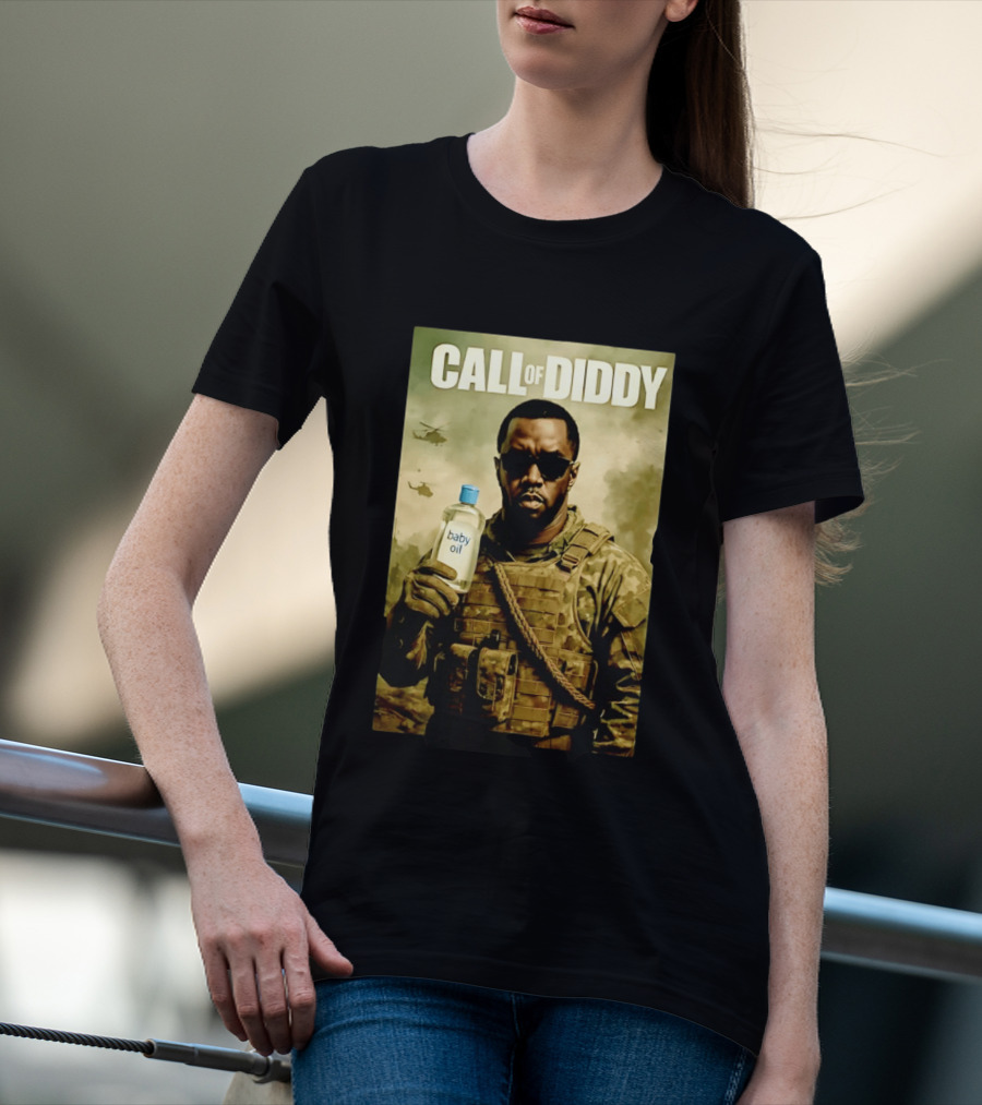 Call Of Diddy Baby Oil Military Humor T-Shirt