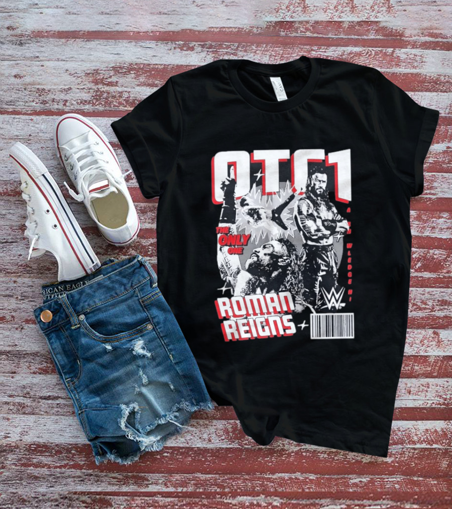 OTC1 Roman Reigns WWE The Only One Superstar T-Shirt