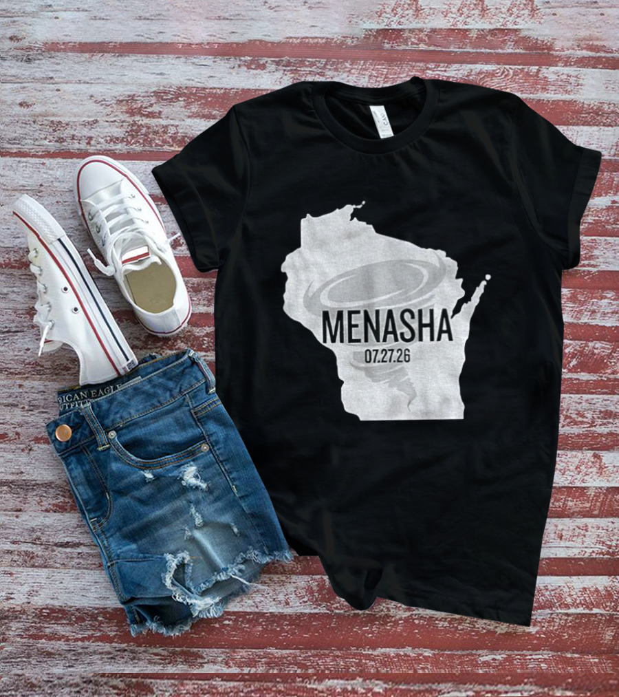 Tornado Menasha Strong Wisconsin 07 27 26 T-Shirt