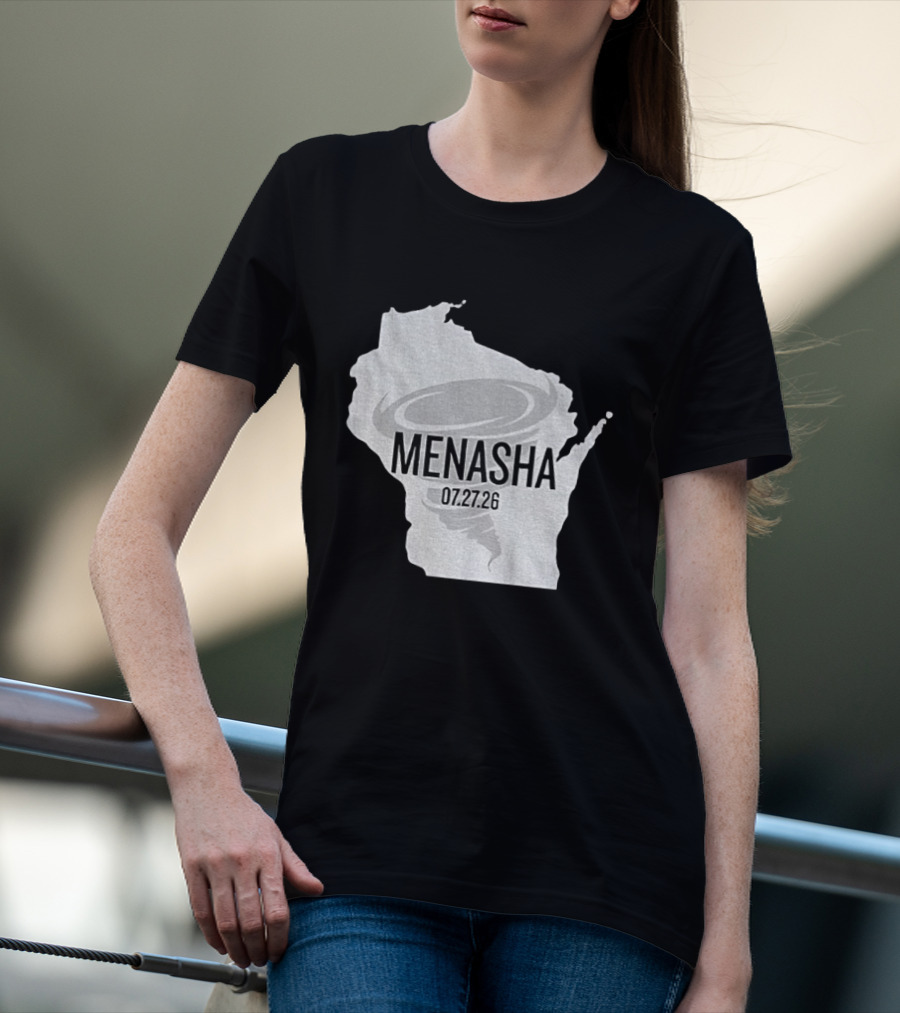 Tornado Menasha Strong Wisconsin 07 27 26 T-Shirt
