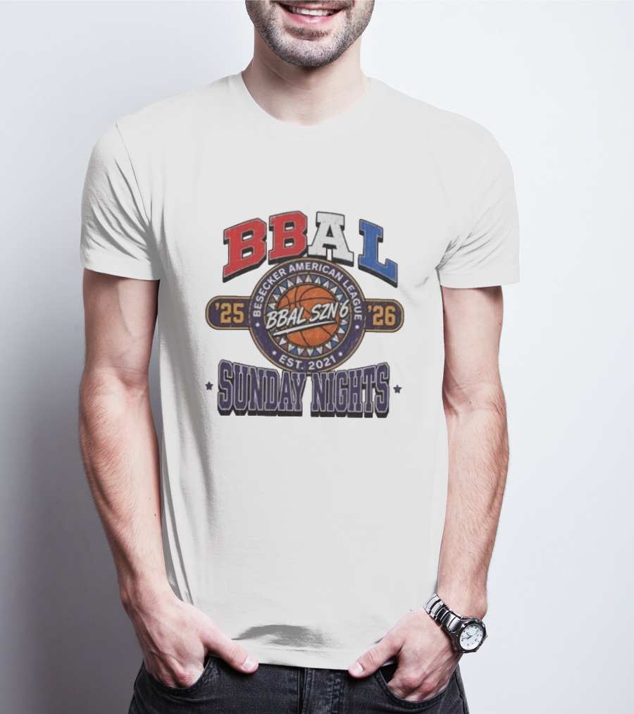 BBAL SZN 6 Besecker American League 2025 2026 Sunday Nights Est. 2021 T-Shirt