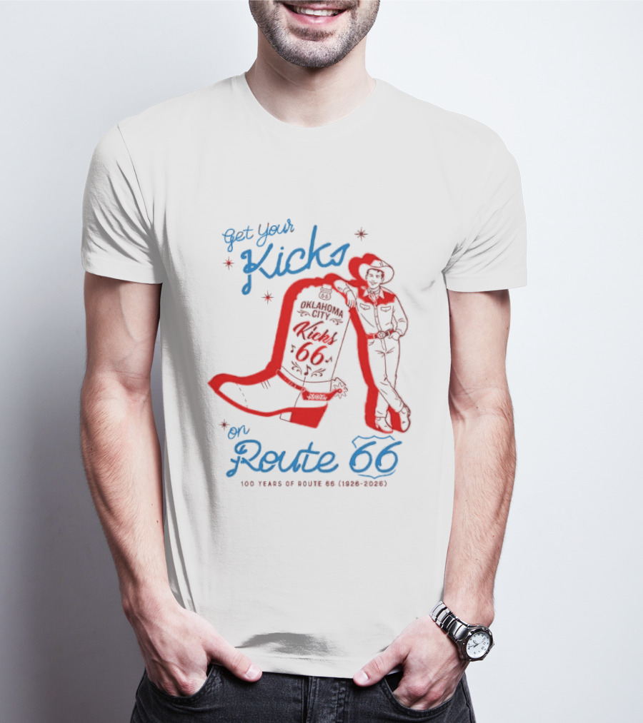 Get Your Kicks On Route 66 100 Years 1926 2026 Oklahoma City Cowboy T-Shirt