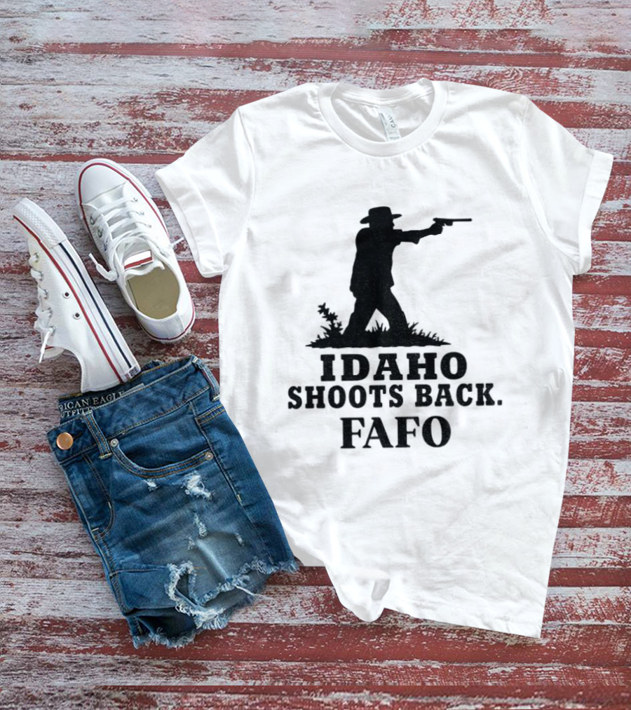 Idaho Shoots Back Fafo Silhouette Cowboy Stance T-Shirt