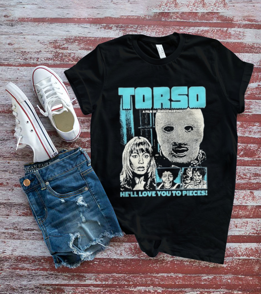 TORSO A Film By Sergio Martino He'll Love You To Pieces Masked Killer Scared Woman Halftone Horror T-Shirt