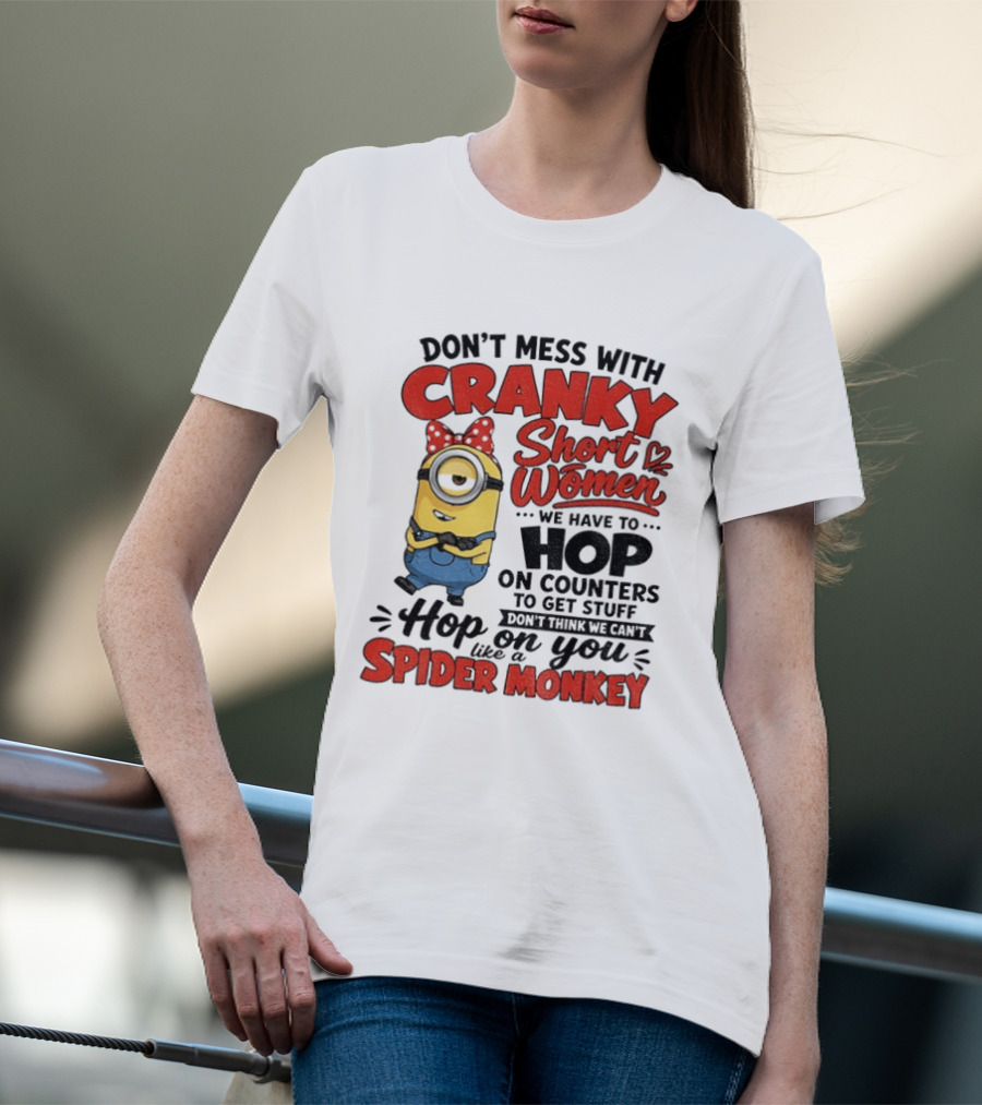 Minion Cranky Short Women Hop On Counters Spider Monkey T-Shirt